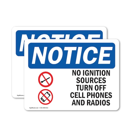 Signmission No Ignition Sources Turn Off Sign, Vinyl Decal, 14in W x 10in L, 2PK OS-2PACK-NS-D-1014-L-14667